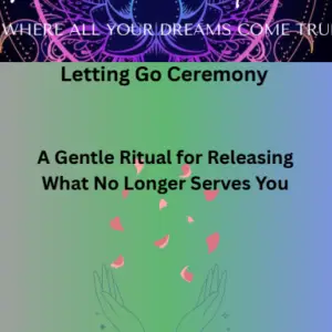 Letting Go Ceremony