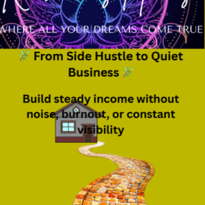 From Side Hustle to Quiet Business