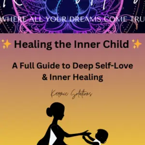 Healing The Inner Child