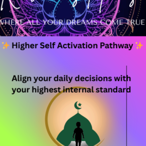 Higher Self Activation Pathway