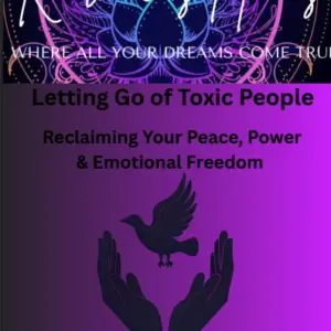 Letting Go of Toxic People
