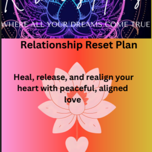 Relationship Reset Plan