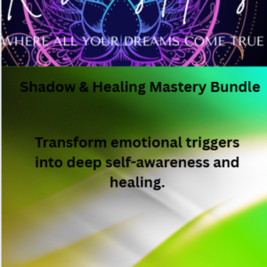 Shadow & Healing Mastery Bundle